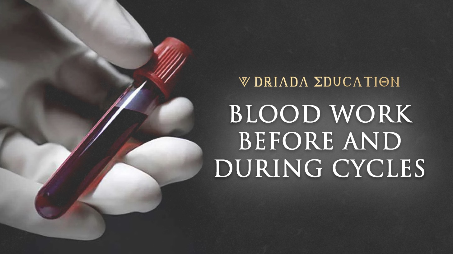 BLOOD WORK BEFORE AND DURING CYCLES