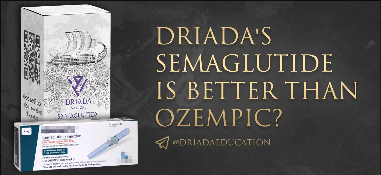 DRIADA'S SEMAGLUTIDE IS BETTER THAN OZ-PIC?